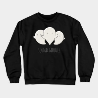 Squad Ghouls Crewneck Sweatshirt